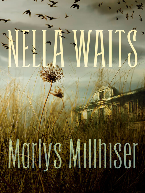 Title details for Nella Waits by Marlys Millhiser - Available